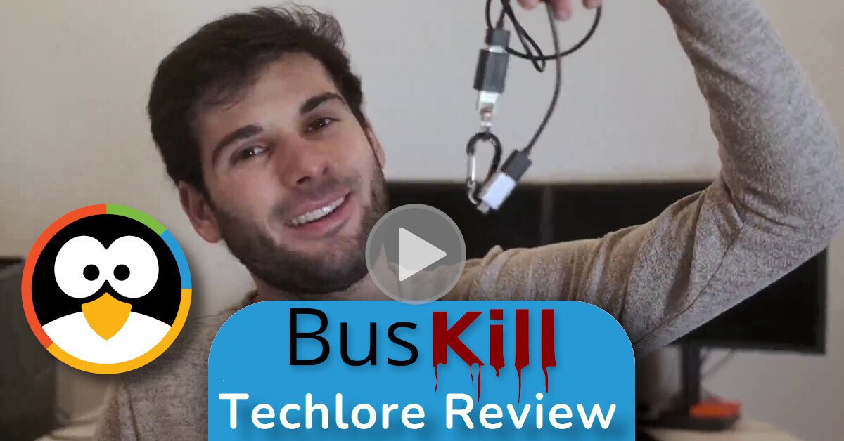 BusKill Techlore Review